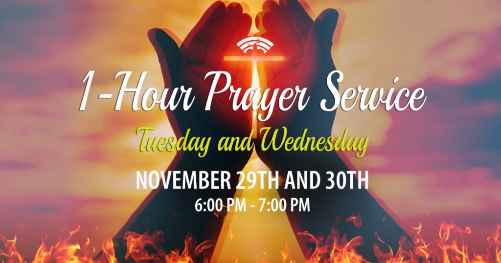 One Hour Prayer Service – Tuesday – The First Cathedral