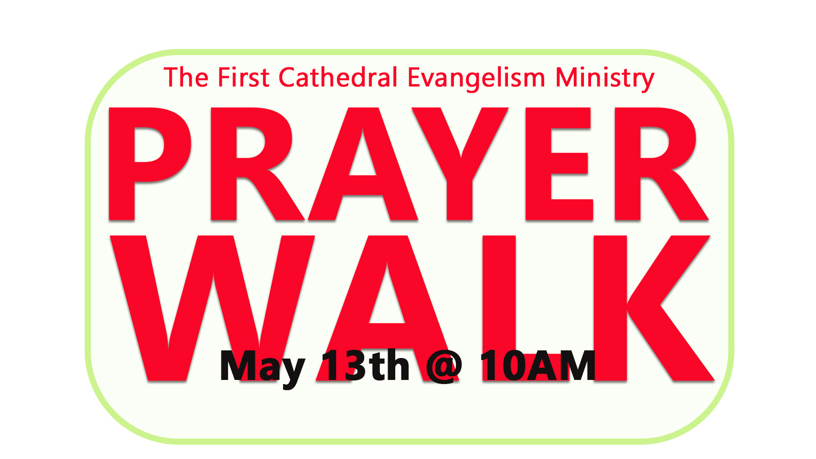 Evangelism Ministry Prayer Walk