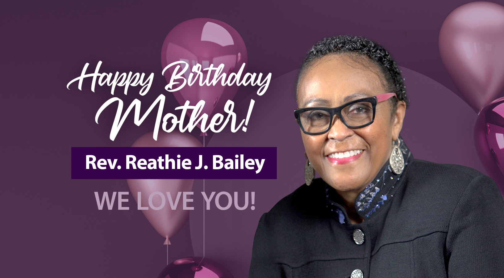 Mother Bailey Birthday
