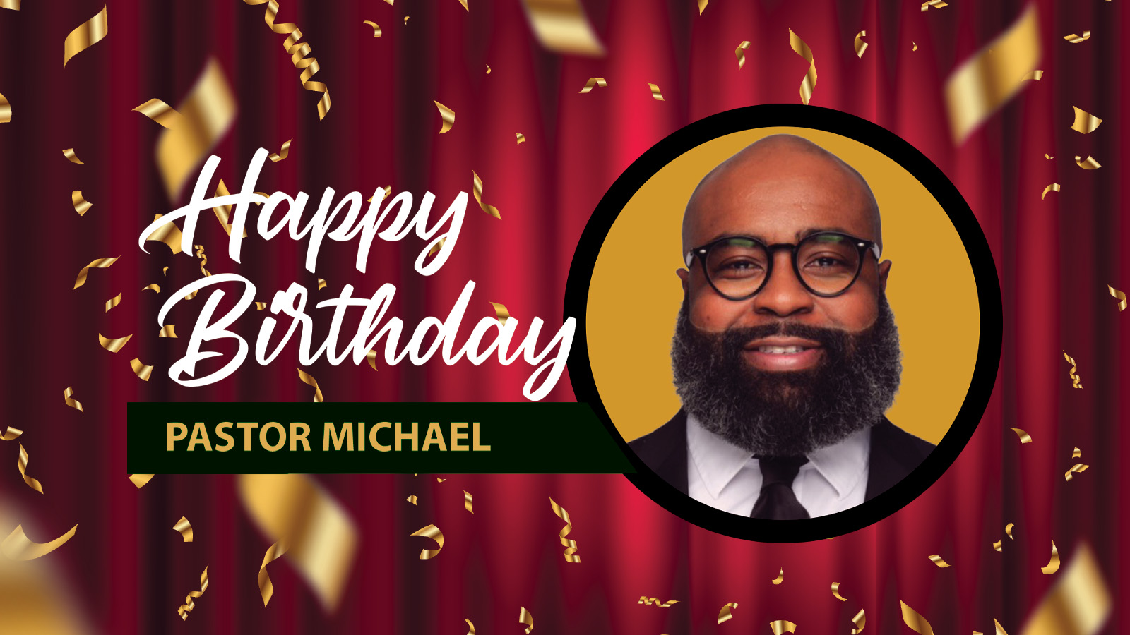 Pastor Michael David Birthday