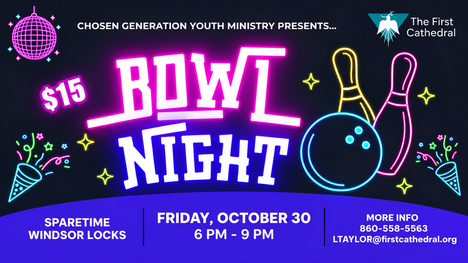 Chosen Generation Youth Ministry Bowl Night: Friday, Oct 30, 6-9 PM at Sparetime Windsor Locks. $15. Info: 860-558-5563
